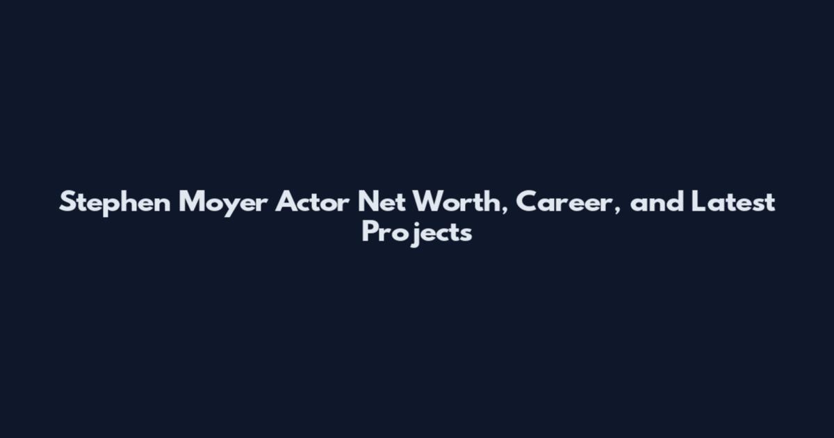 Stephen Moyer Actor Net Worth, Career, and Latest Projects