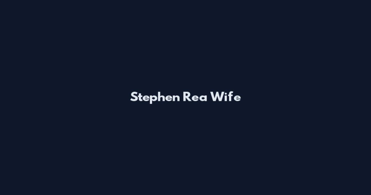 Stephen Rea Wife
