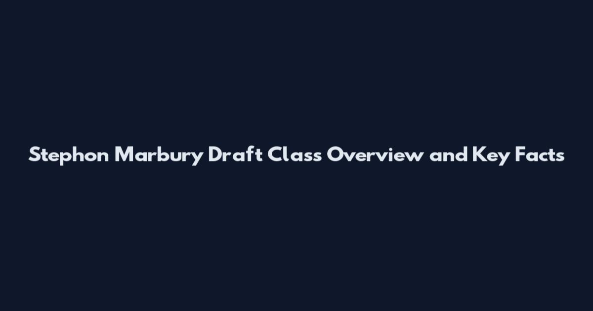 Stephon Marbury Draft Class Overview and Key Facts