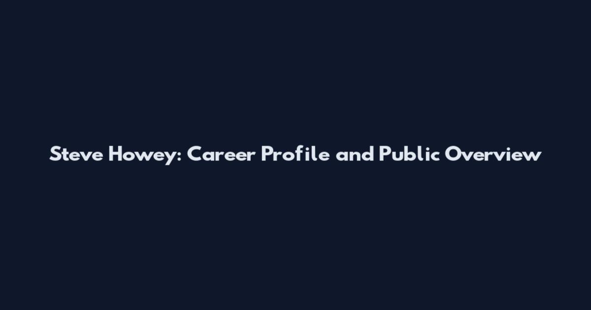 Steve Howey: Career Profile and Public Overview