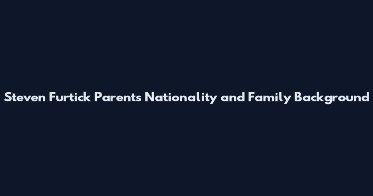 Steven Furtick Parents Nationality and Family Background