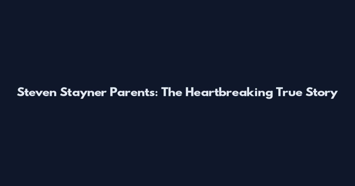 Steven Stayner Parents: The Heartbreaking True Story