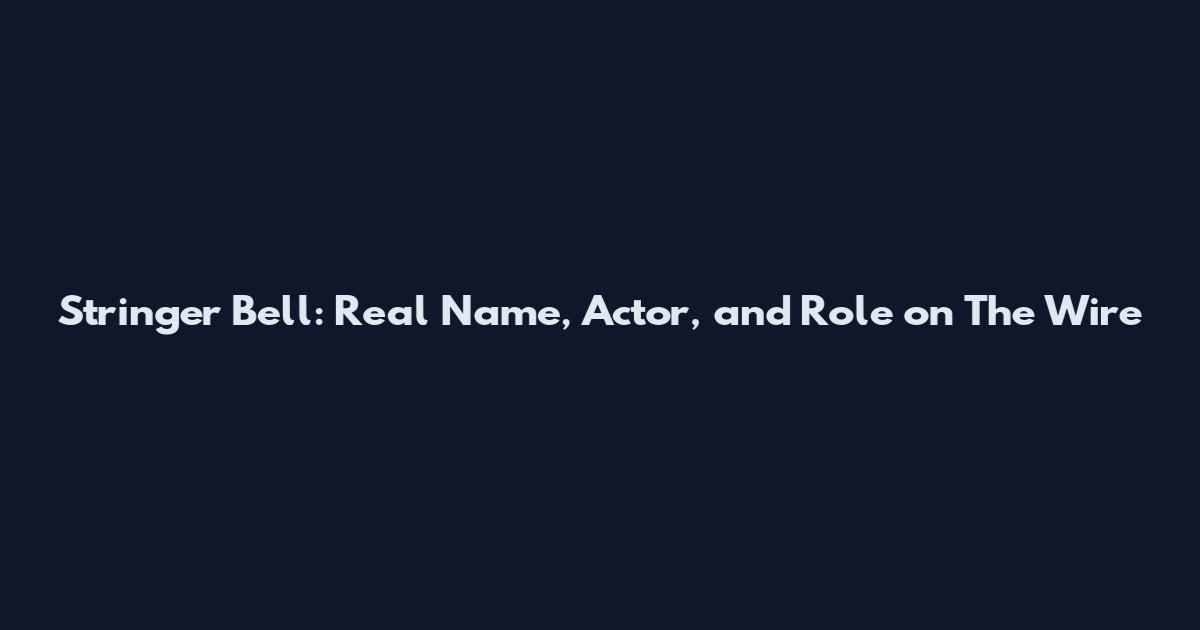 Stringer Bell: Real Name, Actor, and Role on The Wire