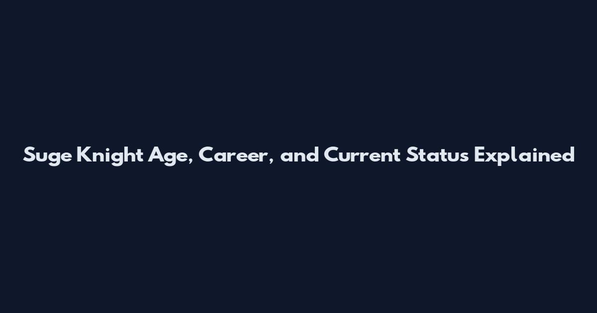 Suge Knight Age, Career, and Current Status Explained