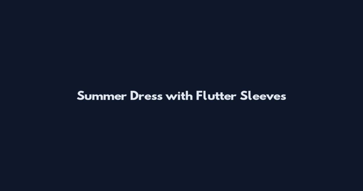 Summer Dress with Flutter Sleeves