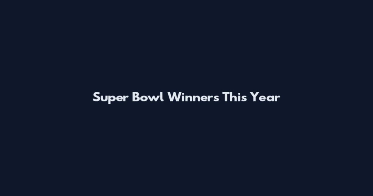 Super Bowl Winners This Year