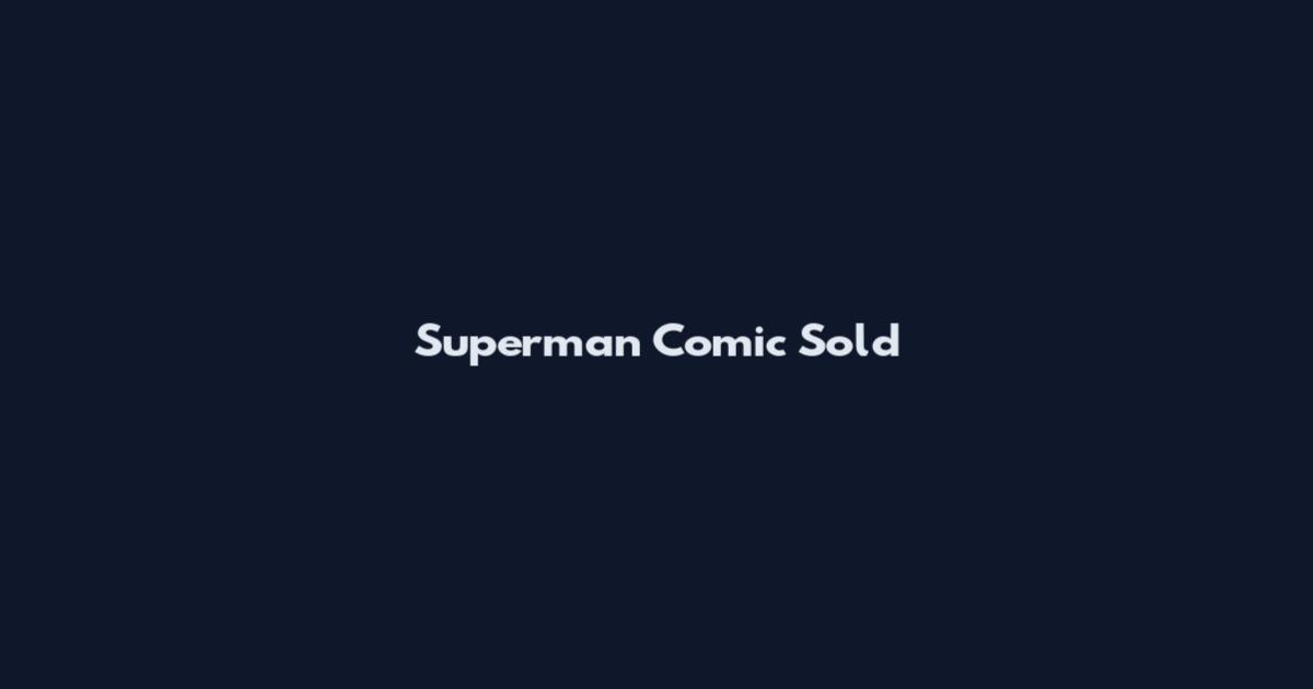 Superman Comic Sold