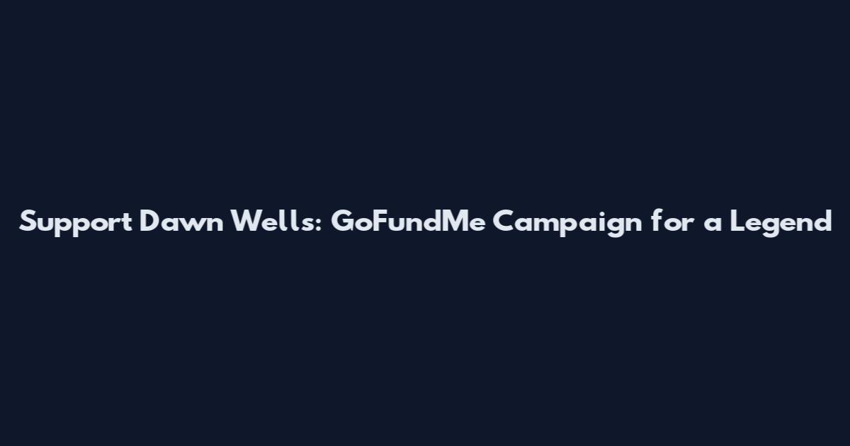 Support Dawn Wells: GoFundMe Campaign for a Legend
