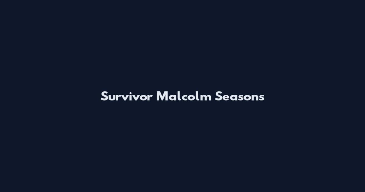 Survivor Malcolm Seasons