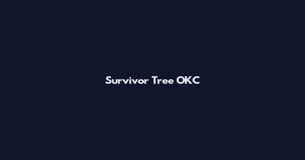 Survivor Tree OKC