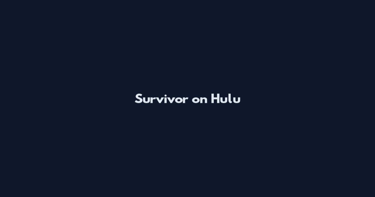 Survivor on Hulu