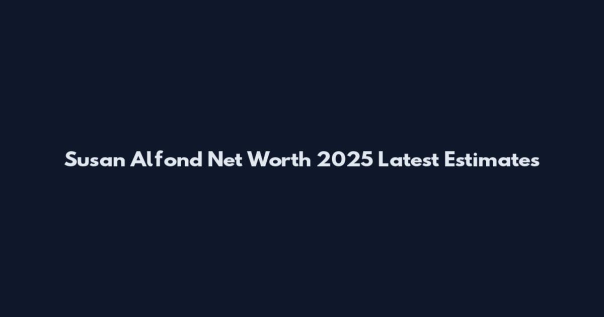 Susan Alfond Net Worth 2025 Latest Estimates