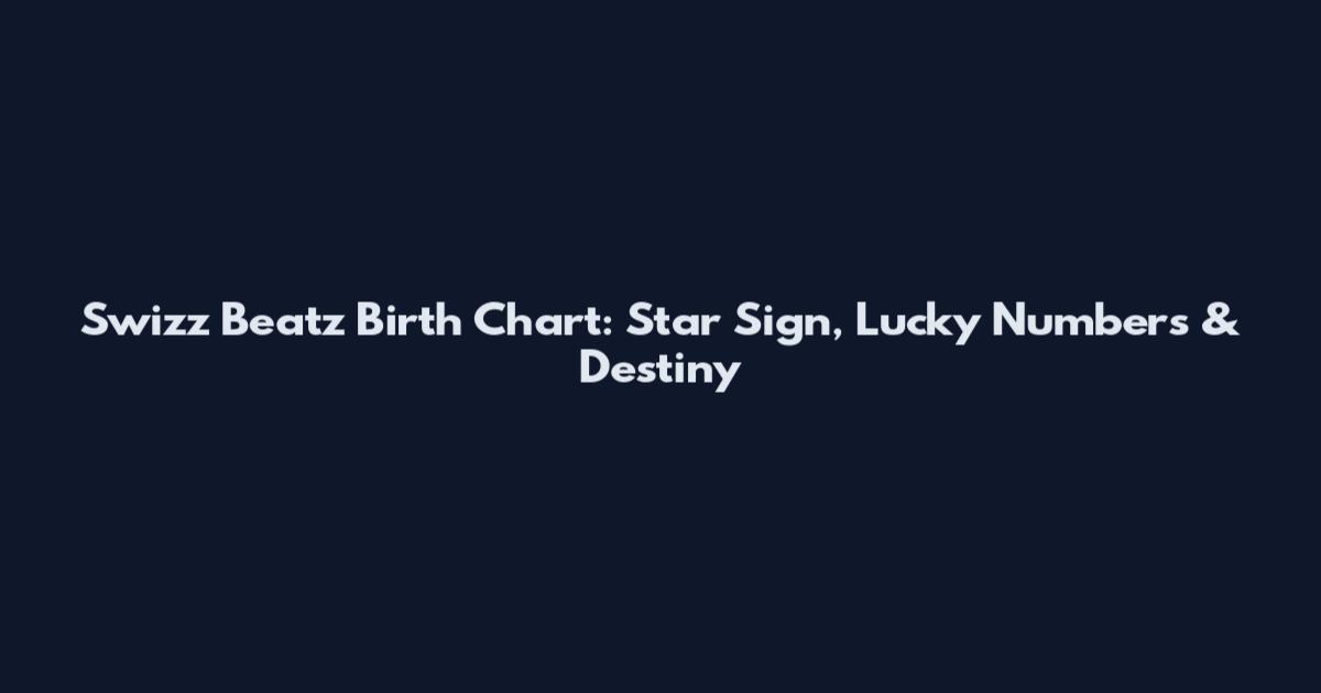 Swizz Beatz Birth Chart: Star Sign, Lucky Numbers & Destiny