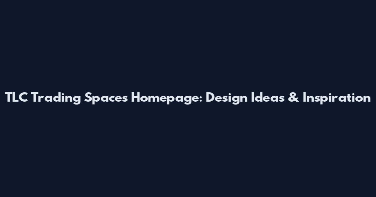 TLC Trading Spaces Homepage: Design Ideas & Inspiration