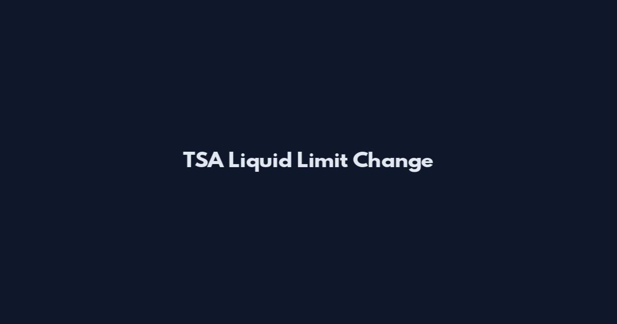TSA Liquid Limit Change