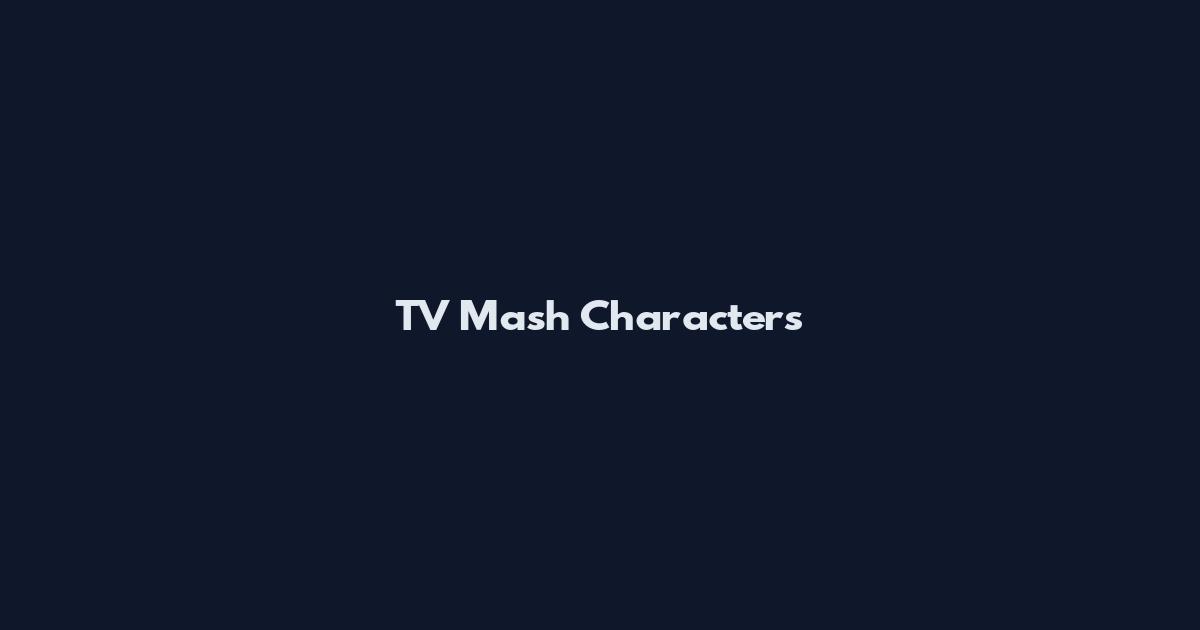 TV Mash Characters