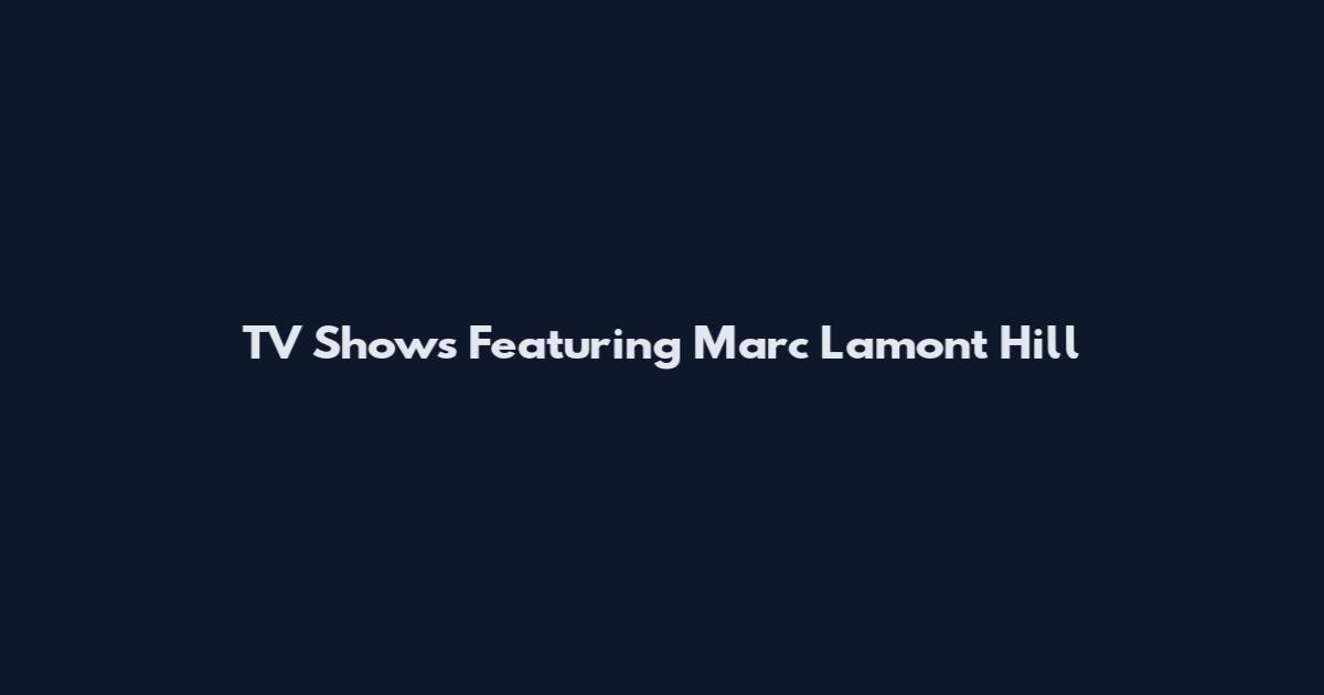 TV Shows Featuring Marc Lamont Hill