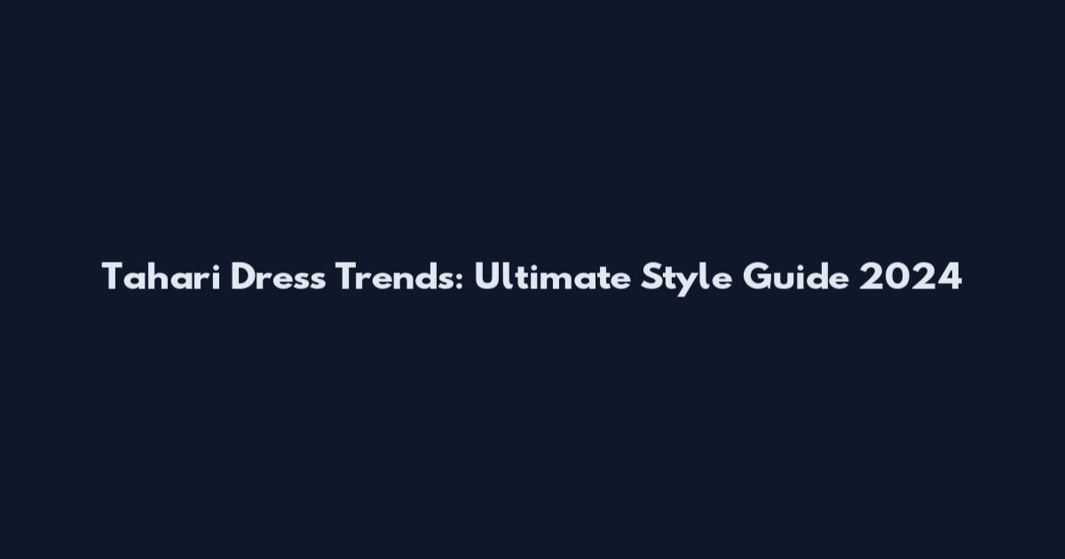 Tahari Dress Trends: Ultimate Style Guide 2024