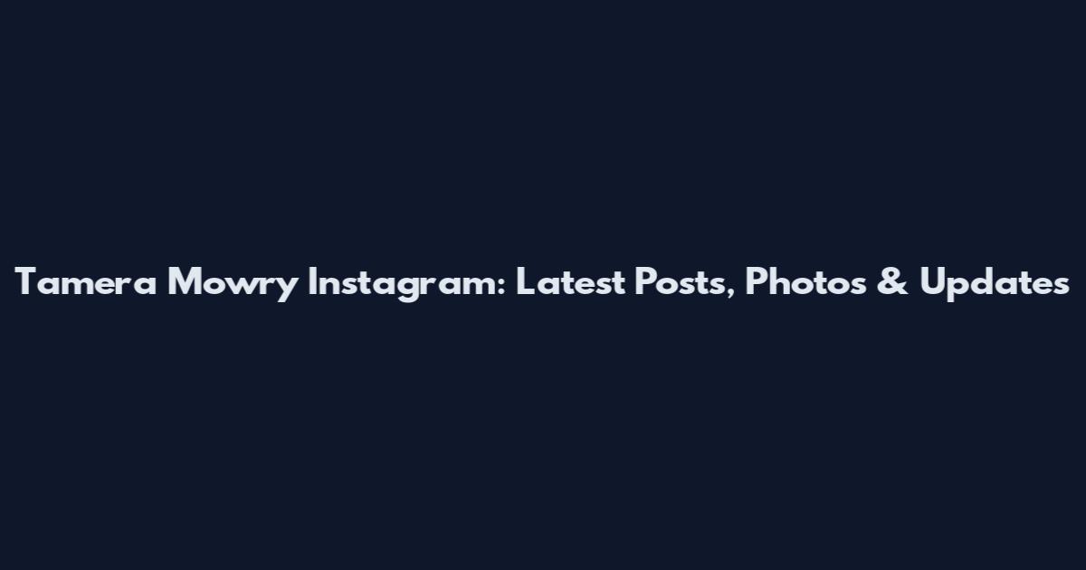 Tamera Mowry Instagram: Latest Posts, Photos & Updates