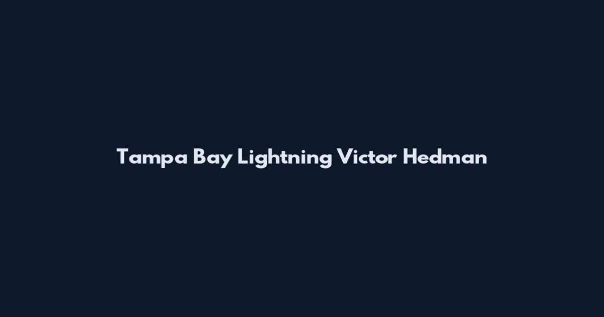 Tampa Bay Lightning Victor Hedman