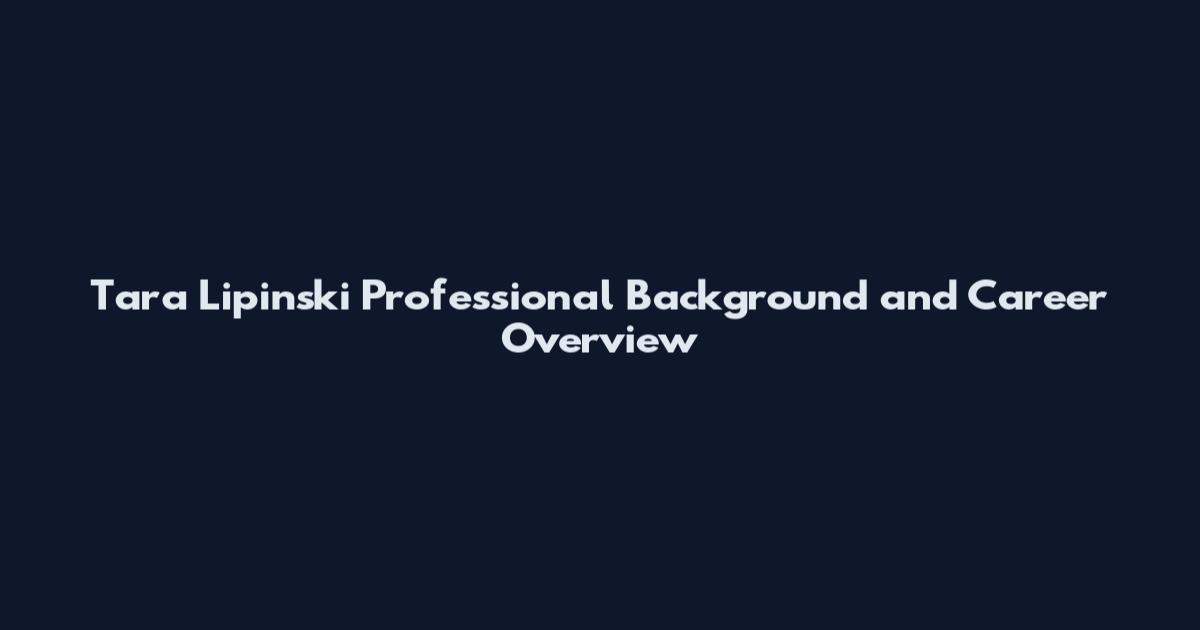 Tara Lipinski Professional Background and Career Overview