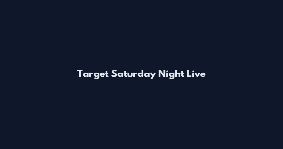 Target Saturday Night Live