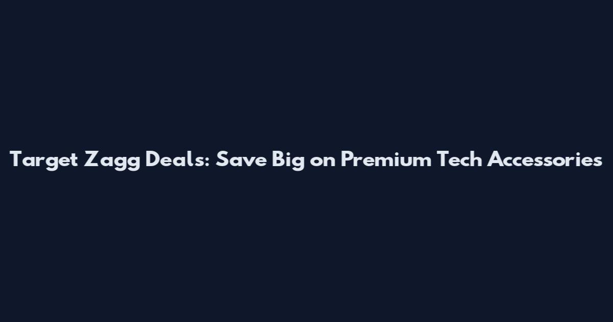 Target Zagg Deals: Save Big on Premium Tech Accessories