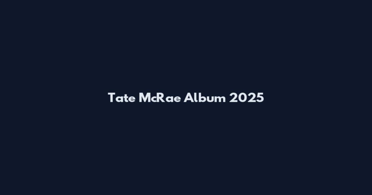 Tate McRae Album 2025