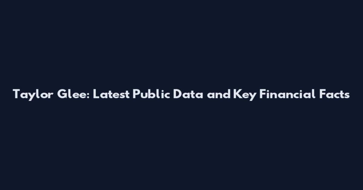 Taylor Glee: Latest Public Data and Key Financial Facts