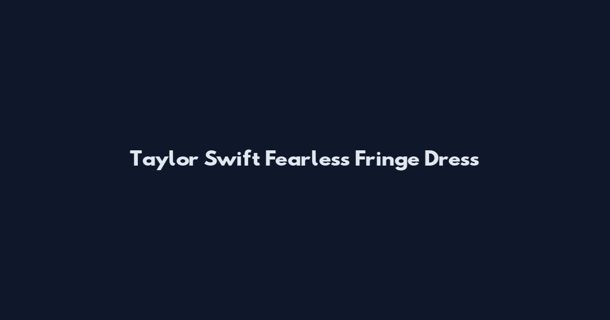 Taylor Swift Fearless Fringe Dress