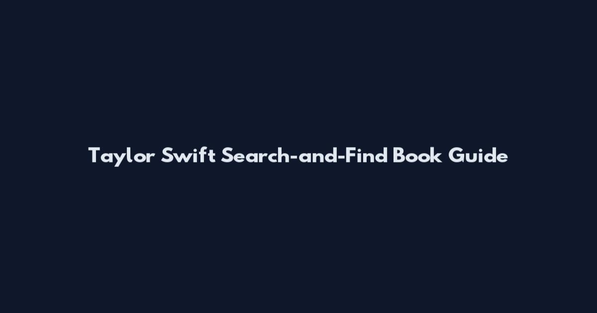 Taylor Swift Search-and-Find Book Guide