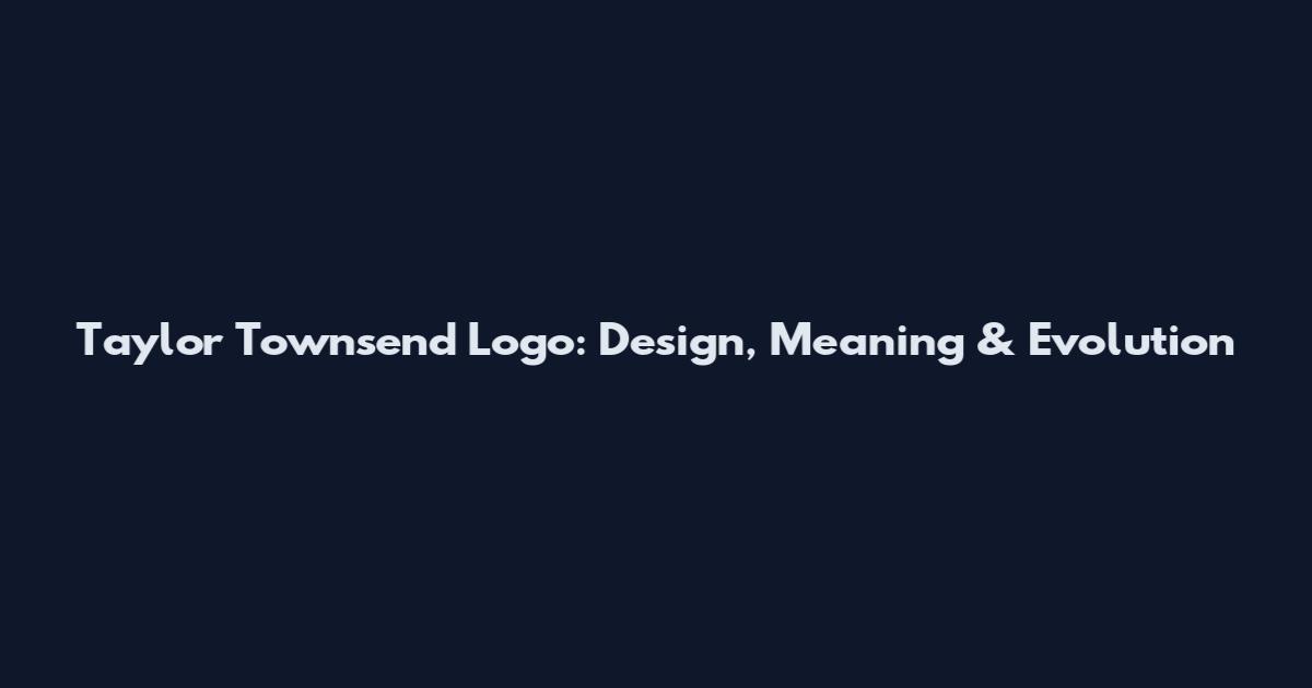 Taylor Townsend Logo: Design, Meaning & Evolution