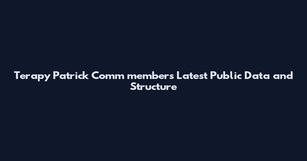 Terapy Patrick Comm members Latest Public Data and Structure
