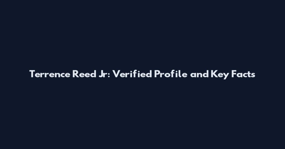 Terrence Reed Jr: Verified Profile and Key Facts