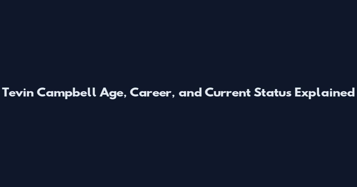 Tevin Campbell Age, Career, and Current Status Explained