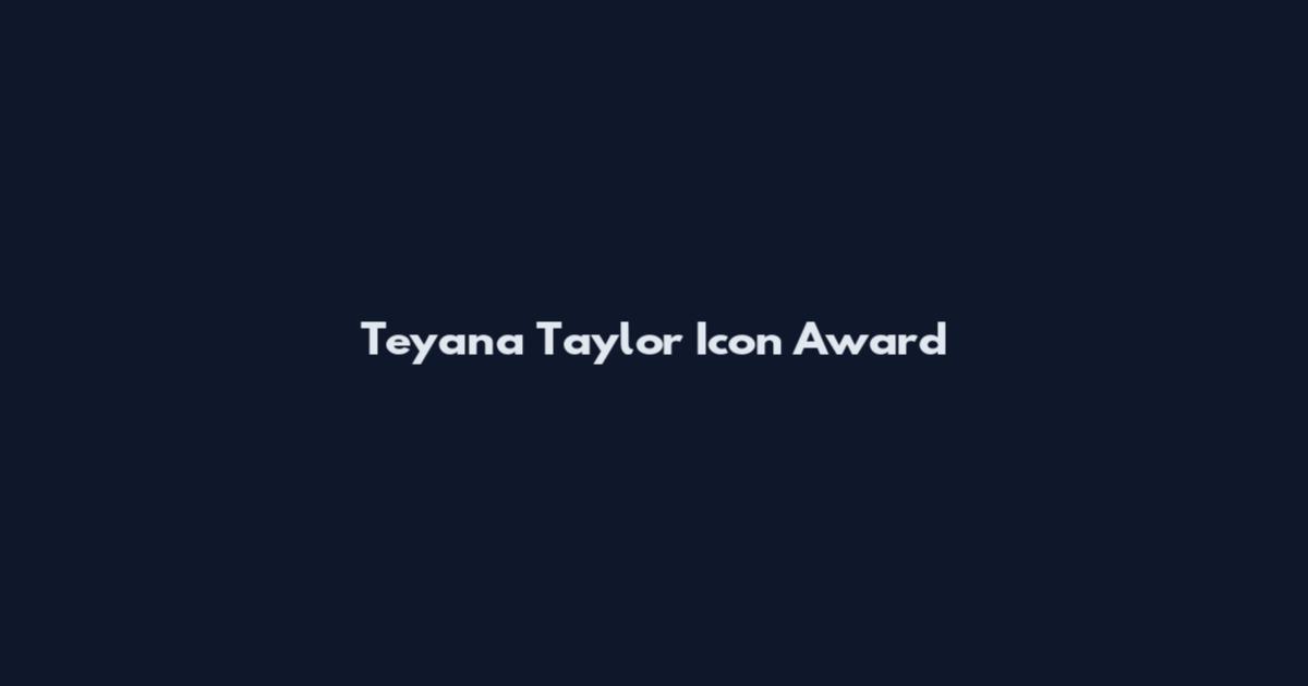 Teyana Taylor Icon Award