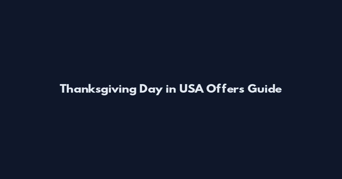 Thanksgiving Day in USA Offers Guide