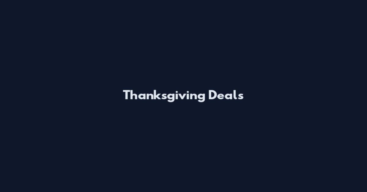Thanksgiving Deals