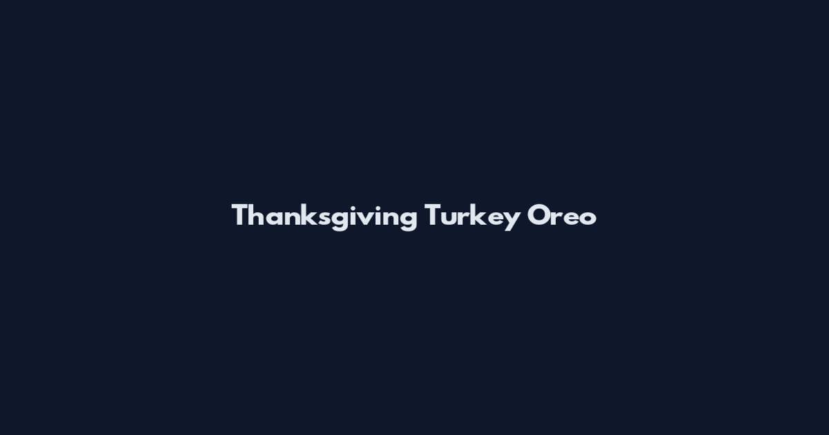 Thanksgiving Turkey Oreo