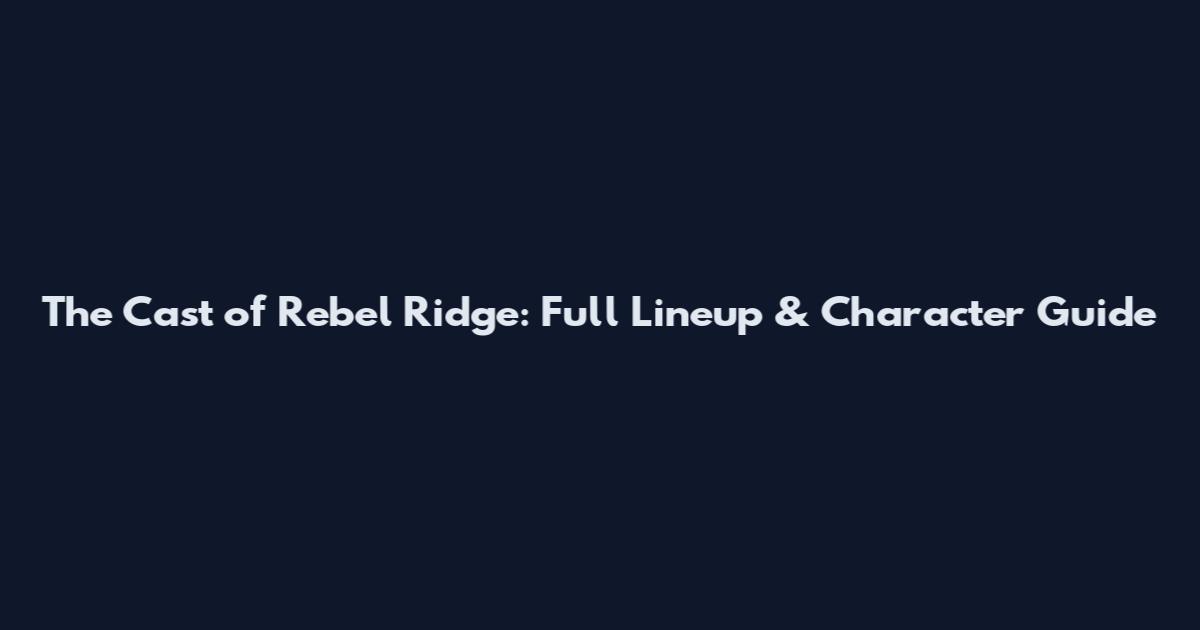 The Cast of Rebel Ridge: Full Lineup & Character Guide