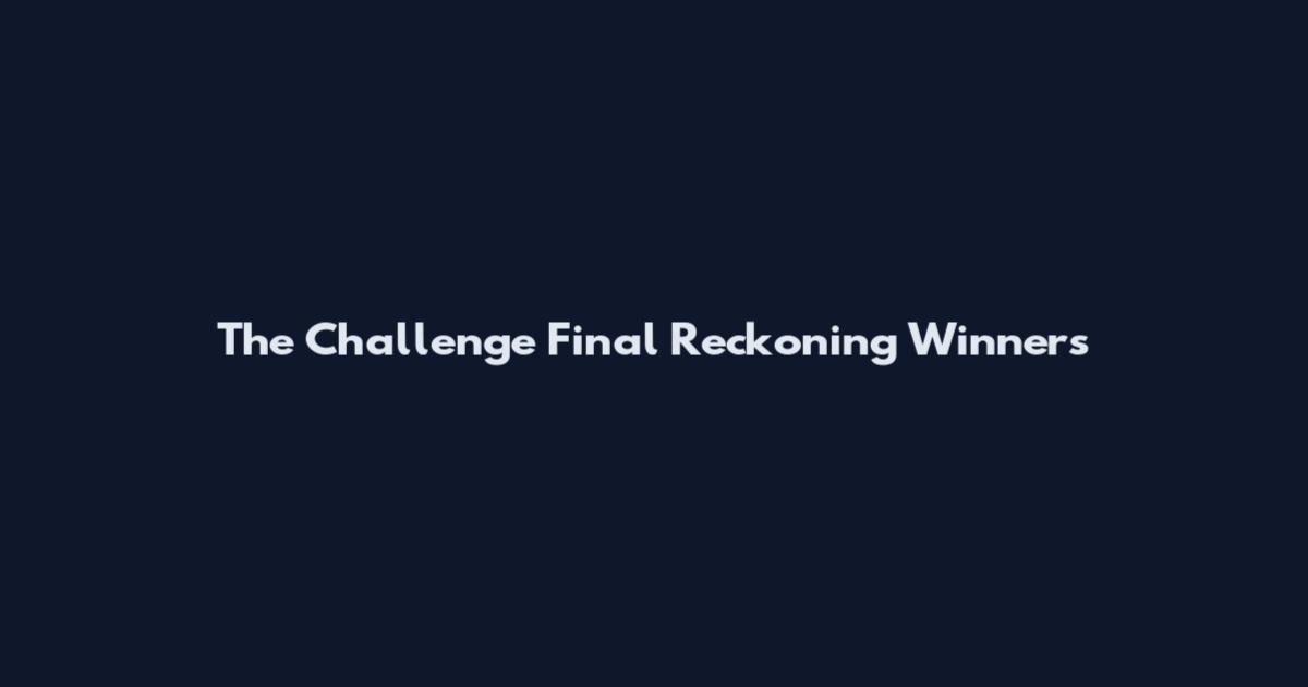 The Challenge Final Reckoning Winners
