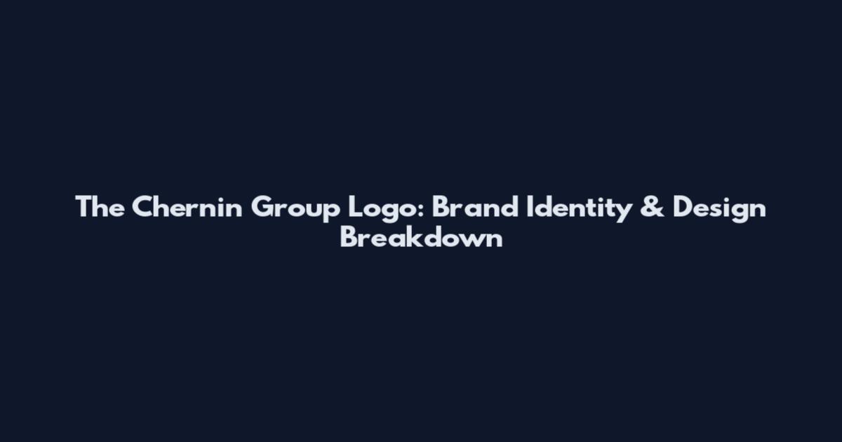 The Chernin Group Logo: Brand Identity & Design Breakdown