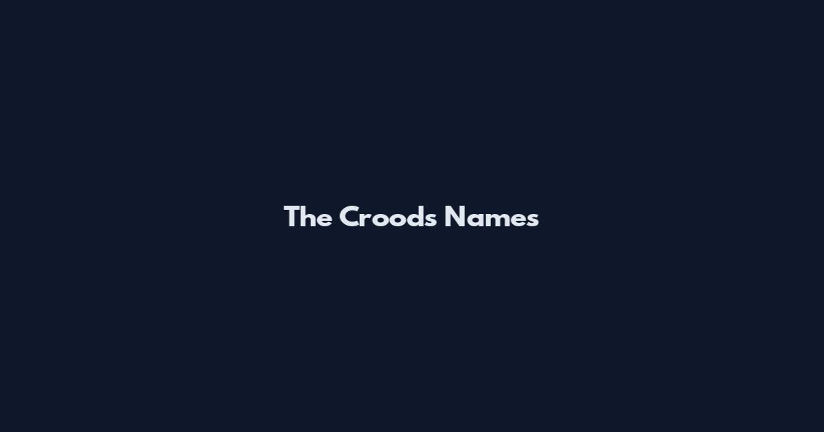 The Croods Names
