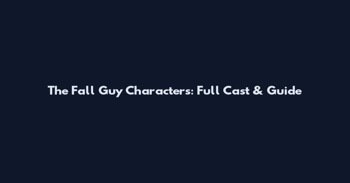 The Fall Guy Characters: Full Cast & Guide