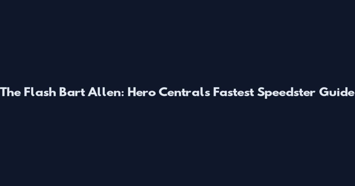 The Flash Bart Allen: Hero Central's Fastest Speedster Guide