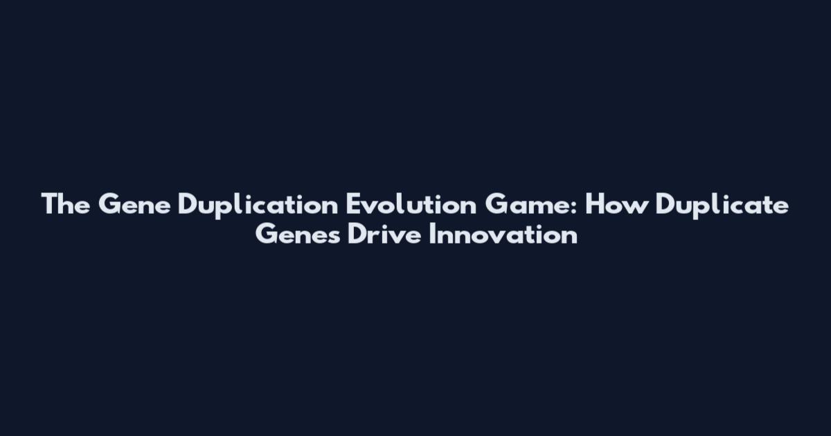 The Gene Duplication Evolution Game: How Duplicate Genes Drive Innovation