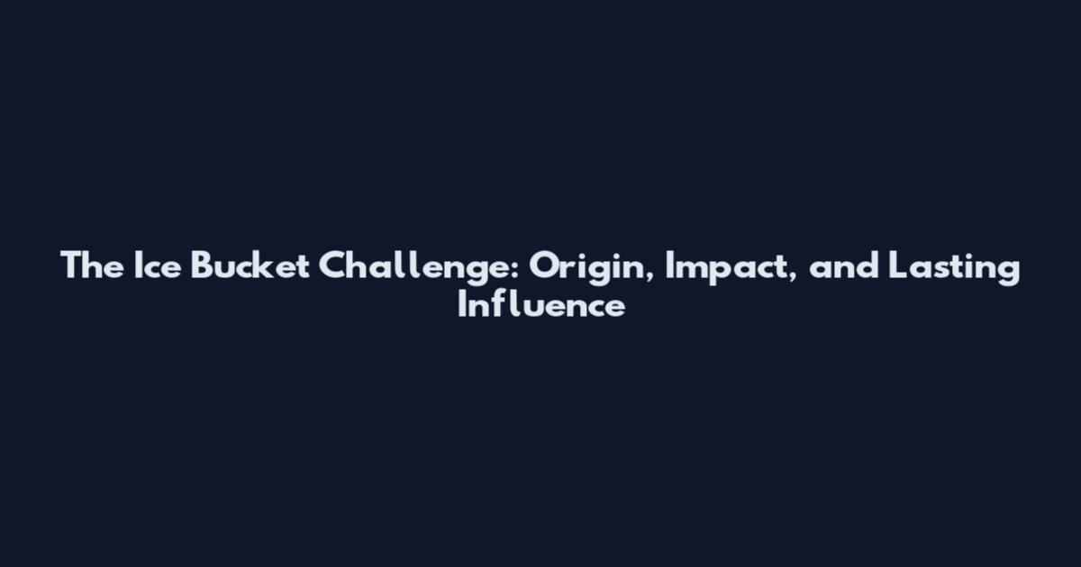 The Ice Bucket Challenge: Origin, Impact, and Lasting Influence