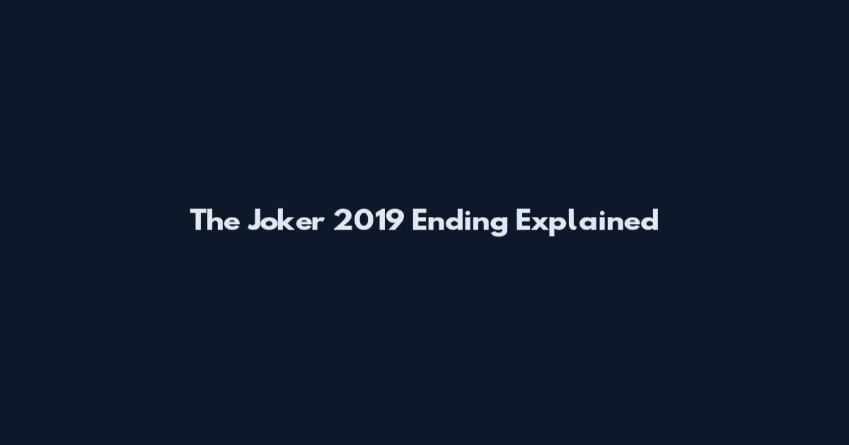 The Joker 2019 Ending Explained