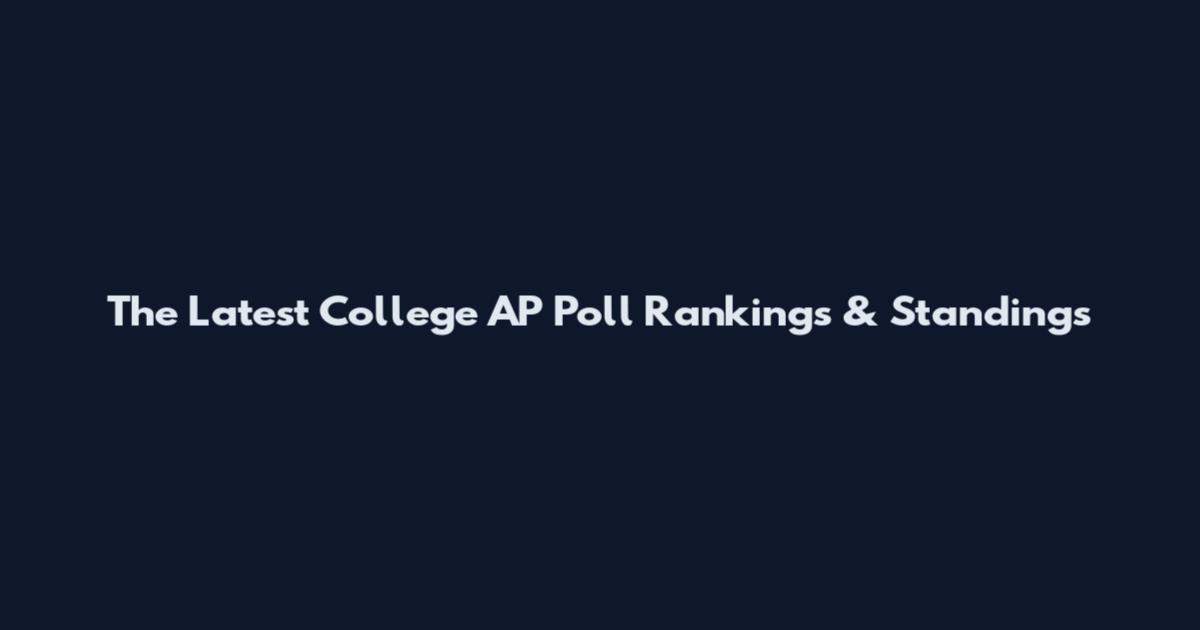 The Latest College AP Poll Rankings & Standings