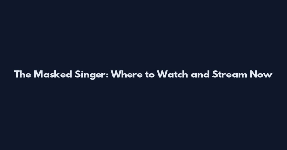 The Masked Singer: Where to Watch and Stream Now